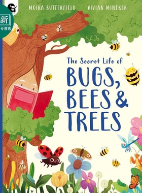 虫子 蜜蜂和树木的秘密生活 The Secret Life Of Bugs Bees & Trees 英文原版 儿童科普知识绘本 自然科学 进口 又日新