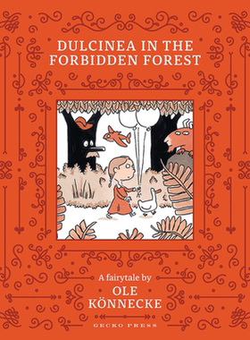 Dulcinea in the Forbidden Forest 魔法森林 英文原版 进口原版 5岁到9岁 精装儿童绘本 Ole K?nnecke