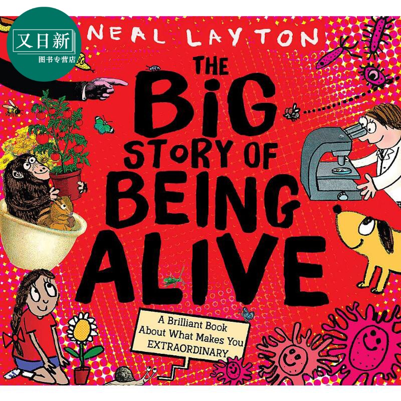 预售 活着的大故事 Neal Layton The Big Story of Being Alive 英文原版 儿童绘本 知识百科图画书 自然科学读本 进口 又日新属于什么档次？
