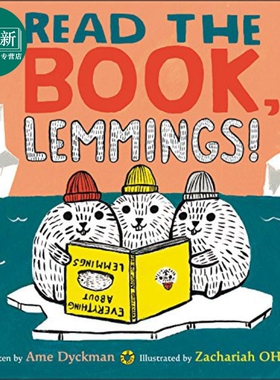 Zachariah OHora：Read the Book, Lemmings! 来读这本书吧 英文原版进口图书 儿童绘本动物故事图画书 儿童读物 又日新
