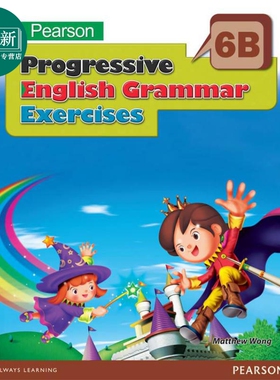 培生渐进式英语语法练习 六年级下册 香港小学补充练习（英文科）PEARSON PROG ENG GRAM EX 6B英文原版小学教辅 又日新