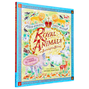 Emily Sutton 皇家宠物 Royal Animals 儿童绘本 英国皇家动物史 英文原版 进口图书 动物图画书 Julia Golding 又日新