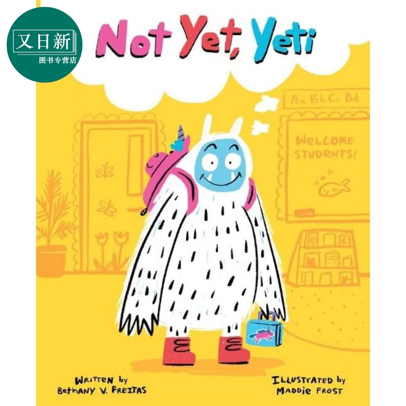 Not Yet Yeti 还没有 雪人 英文原版 精品绘本 儿童故事图画书 Bethany V. Freitas 3-6岁 又日新