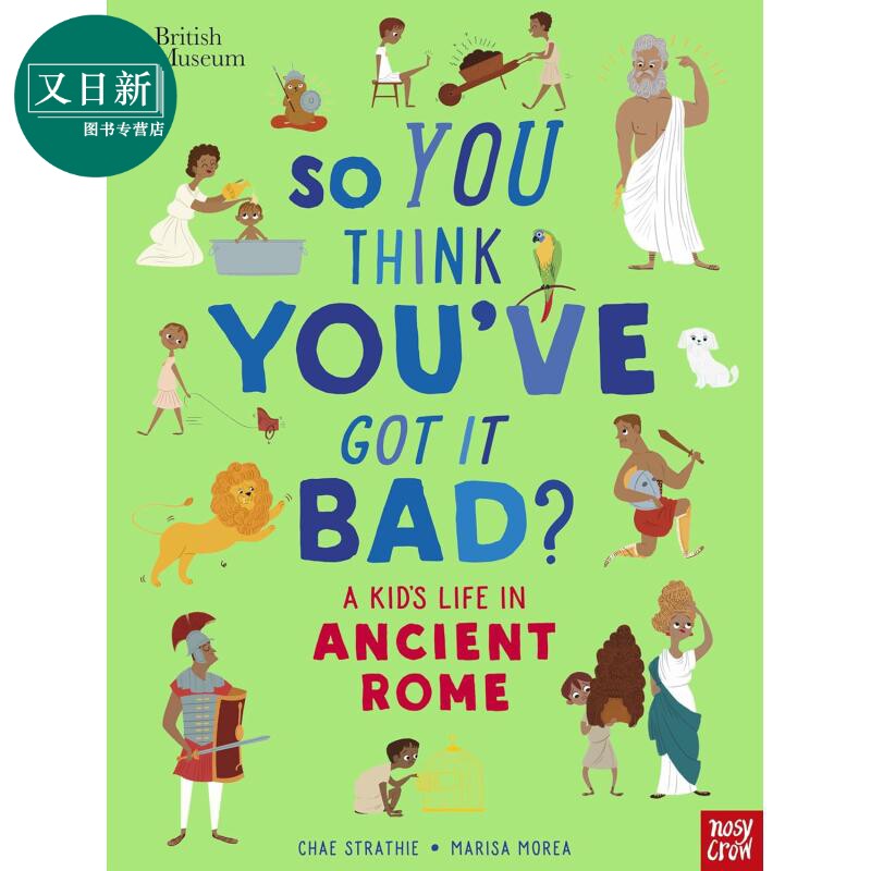 如果你生活在古罗马 A Kids Life in Ancient Rome 英文原版 儿童历史读物 人文百科绘本故事 进口读物7岁以上 又日新