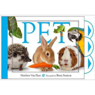 Matthew Van Fleet: Pet 宠物 新奇趣玩 翻翻立体书 英文原版 进口图书 儿童读物 亲子图画书 2岁以上