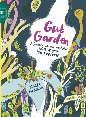 肠道花园 微生物的奇妙世界Gut Garden A Journey Into the Wonderful World of Your Microbiome英文原版科普绘本 又日新