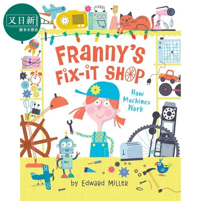 Edward Miller Frannys Fix-It Shop 弗兰妮的维修店 英文原版进口图书 儿童绘本 故事图画书 爱护地球 环保意识 又日新