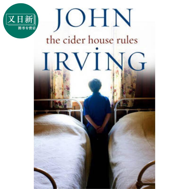 预售 苹果酒屋的规则 英文原版 The Cider House Rules John Irving 又日新