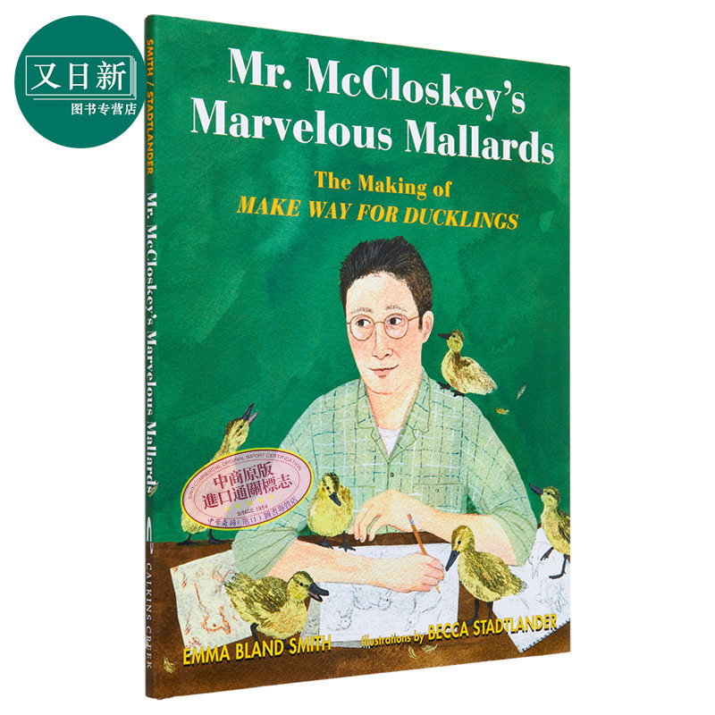 Becca Stadtlander Mr. McCloskeys Marvelous Mallards 为小鸭子让路的创作前传 英文原版 进口图书 儿童绘本 故事图画书 又