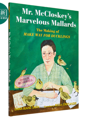 Becca Stadtlander Mr. McCloskeys Marvelous Mallards 为小鸭子让路的创作前传 英文原版 进口图书 儿童绘本 故事图画书 又