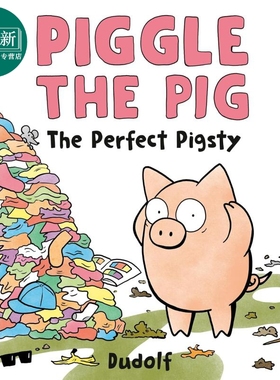 Piggle The Pig: Perfect Pigsty 英文原版书 wan美的猪圈 儿童绘本读物 动物故事图画书 幽默搞笑 进口童书 精装 又日新