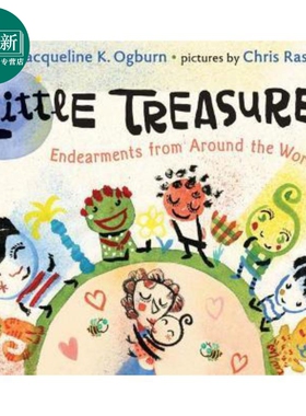 Little Treasures: Endearments from Around the World 全世界的爱 英文原版 儿童故事绘本 Jacqueline Ogburn 3-6岁 又日新