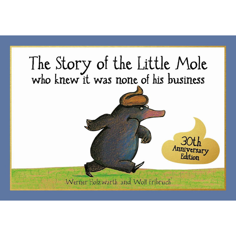预售 Story of the Little Mole who knew it was none of his business是谁嗯嗯在我的头上 英文原版进口儿童绘本故事 又日新