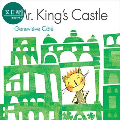 Genevieve Cote: Mr. King's Castle 金先生的城堡 英文原版 精品绘本 动物故事 4-6岁 又日新