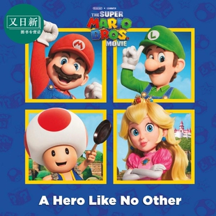 Nintendo The Super Mario Bros. Movie：A Hero Like No Other 任天堂超级马里奥电影版故事：一个正义英雄 又日新