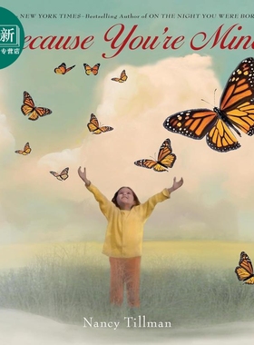 因为你是我的 Because Youre Mine 英文原版 儿童纸板书 图画故事书 亲子纸板绘本 精装进口 低幼童书 1-4岁  又日新