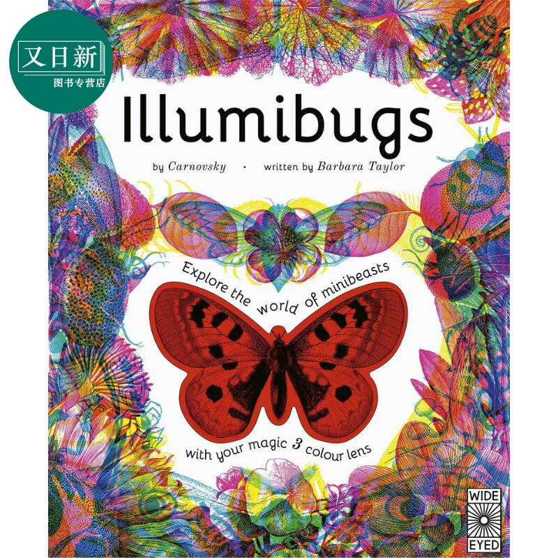 Illumibugs: Explore the world of mini beasts with your magic 3 colour lens 点亮虫虫 英文原版 进口绘本 又日新