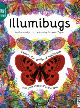 Illumibugs: Explore the world of mini beasts with your magic 3 colour lens 点亮虫虫 英文原版 进口绘本 又日新