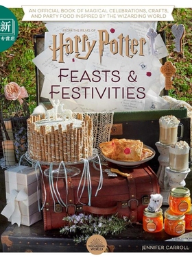 哈利波特节日与盛宴 英文原版 Harry Potter Festivities and Feasts 哈利波特主题活动策划 Jennifer Carroll 又日新
