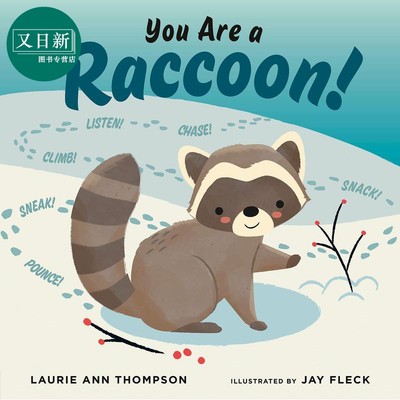 浣熊的故事 Jay Fleck You Are A Raccoon 英文原版 儿童科普绘本 动物知识百科图画书 精装绘本读物 进口童书 又日新