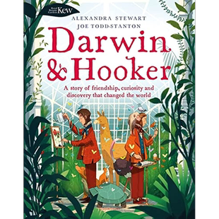 Joe Todd-Stanton Kew Darwin and Hooker 物种起源背后的故事 达尔文 胡克 英文原版 进口 儿童绘本 植物图画书 又日新