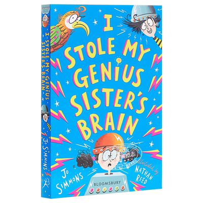 I Stole My Genius Sister's Brain 奇思妙想一家人3 儿童初级章节书桥梁故事文学 平装 英文原版