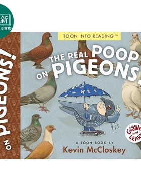 鸽子上真正的便便 Kevin McCloskey The Real Poop On Pigeons英文原版儿童科普绘本 动物知识 精品绘本 进口图书 又日新