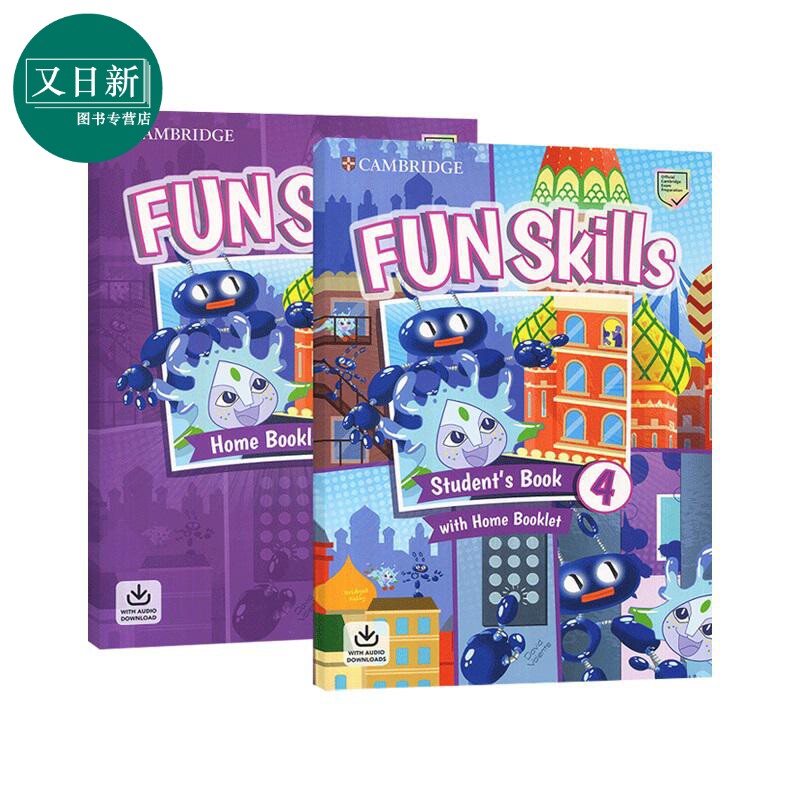 剑桥少儿英语YLE Fun Skills 级别4学生套装 学生用书+家庭练习册 Student's Pack with Home Skills Booklet Level 4  又日?