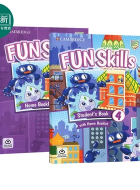 剑桥少儿英语YLE Fun Skills 级别4学生套装 学生用书+家庭练习册 Student's Pack with Home Skills Booklet Level 4  又日?