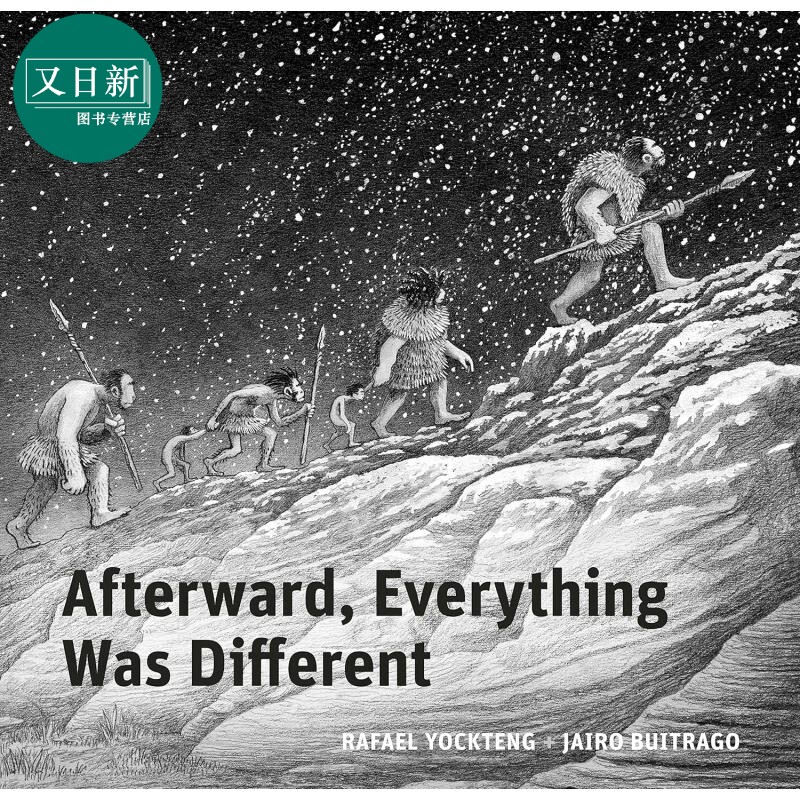 无字书 一万年前的世界 Afterward Everything was Different 英文原版 儿童科普绘本 历史读物 图画书 进口童书 又日新