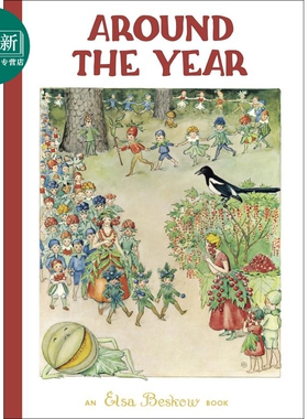 一年光境 Elsa Beskow Around the Year 英文原版 儿童绘本季节图画书 儿童读物 精装中古绘本 进口童书 4-6岁 又日新