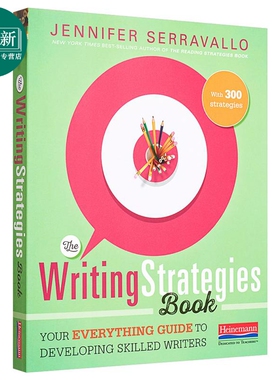 写作策略书 培养熟练写作作家的一切指南 The Writing Strategies Book Guide to Developing Skilled Writers 又日新