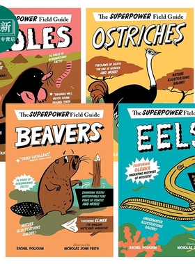 超级英雄野外指南系列科普图画书4册 海狸Beavers 鸵鸟Ostriches 鼹鼠Moles 鳗鱼Eels 英文原版 大自然动物绘本 又日新