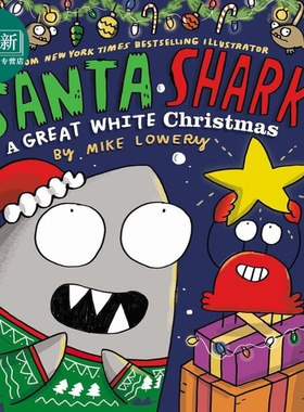 圣诞鲨鱼 Mike Lowery Santa Shark 英文原版 儿童圣诞节主题绘本 动物故事图画书 精装绘本 进口图书 3-6岁 又日新