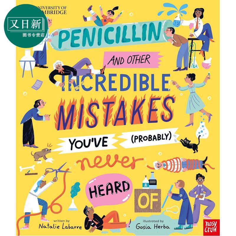 剑桥大学合作出版系列 青霉素及其他意外发明 University of Cambridge Penicillin and Other 英文原版 科普绘本 又日新