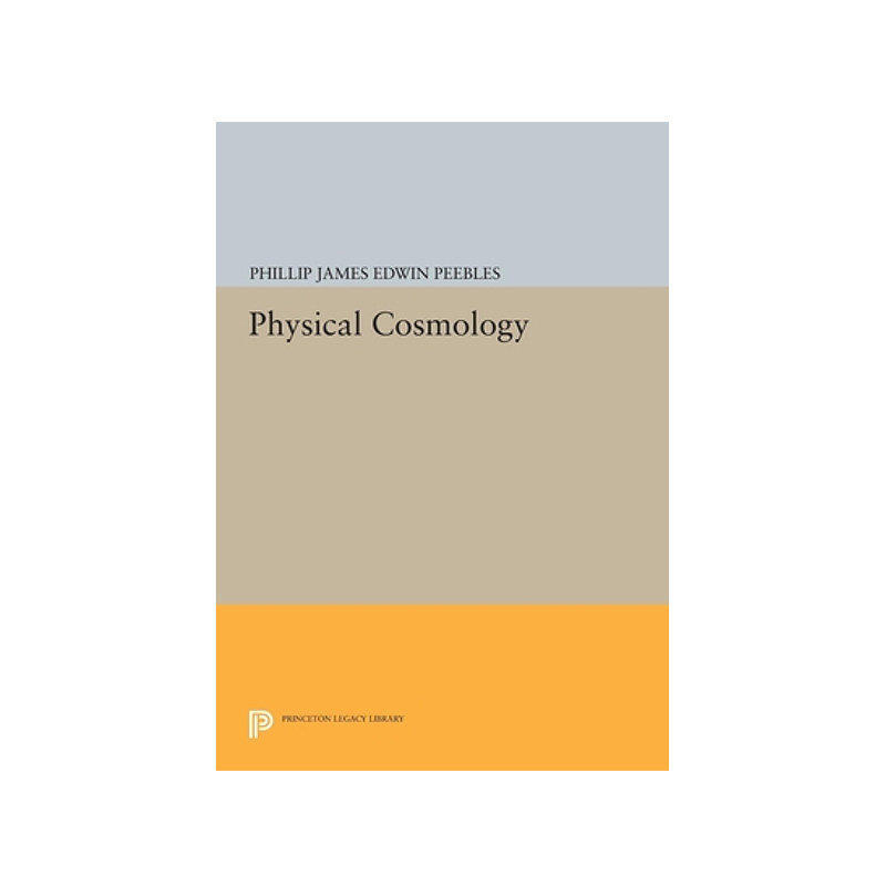 【正版书籍】英文原版Physical Cosmology