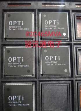 进口现货提供82C465MVA.MVB全国配单专营SOP.QFP.等代购其它集成