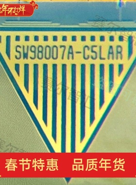 SW98007A-C5LAR原型号全新盘料LG液晶驱动芯片TAB模块COF现货直拍