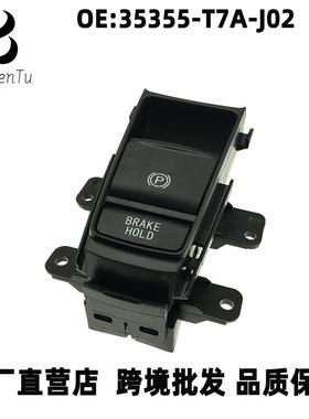 35355-T7A-J02适用本田缤智XRV电子手刹开关P档按键驻车制动开关