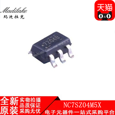 全新原装 NC7SZ04M5X 贴片SOT23-5 反相器IC 丝印7Z04 现货供应