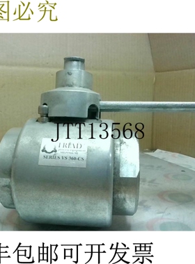 原装供应Triad VS 360-CS 1 英寸高压球阀 316SS 5000psi -