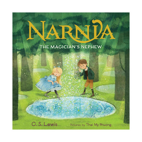【自营】预售 纳尼亚传奇 番外精装绘本 魔术师的侄儿 The Magician’s Nephew Picture Book 英文原版 C S Lewis 奇幻冒险图画书