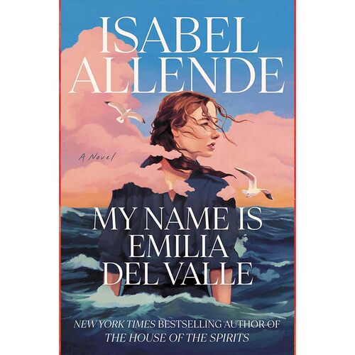 【自营】预售 我的名字是艾米莉亚 德尔瓦列 My Name Is Emilia del Valle 英文原版 伊莎贝尔·阿连德 Isabel Allende 文学小说