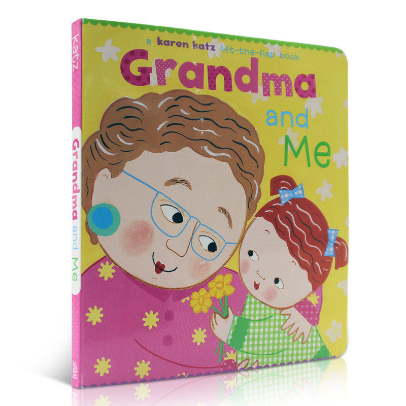 grandma and me: a lift-the-flap book 奶奶和我 卡伦卡茨 亲情启蒙