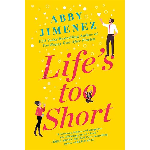 【自营】预售 艾比希门尼斯 生命短暂 英文原版 Life's Too Short Abby Jimenez 北美晋江文学爱情小说言情小说 都市爱情流行小说