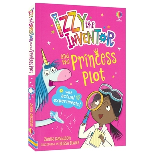【自营】Usborne Izzy The Inventor And The Princess Plot 小发明家伊兹 公主大营救 奇幻冒险 科学实验 桥梁章节书 英文原版