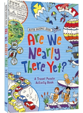 【自营】Are We Nearly There Yet 益智活动书 旅行主题 字谜 找不同 涂鸦 英语课外读物 6-9岁 英文原版进口图书