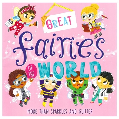 【自营】Great fairies of the world 世界上伟大的仙女们 职业规划 仙女主题 故事绘本 3-6岁英文启蒙读物 英文原版进口图书