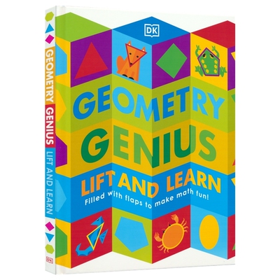 【自营】Geometry Genius Lift and Learn Filled with Flaps to Make Math Fun 几何天才 数学形状指南 纸板翻页设计 英文原版