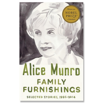 【自营】传家之物 英文原版 艾丽丝门罗自选集 Family Furnishings 诺贝尔文学奖得主作品 搭亲爱的生活 逃离 不适之地